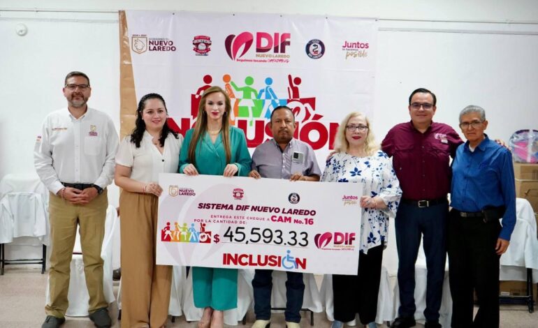 CONCLUYE DIF ENTREGA DE APOYOS A CENTROS DE ATENCIÓN MÚLTIPLE DE NUEVO LAREDO*