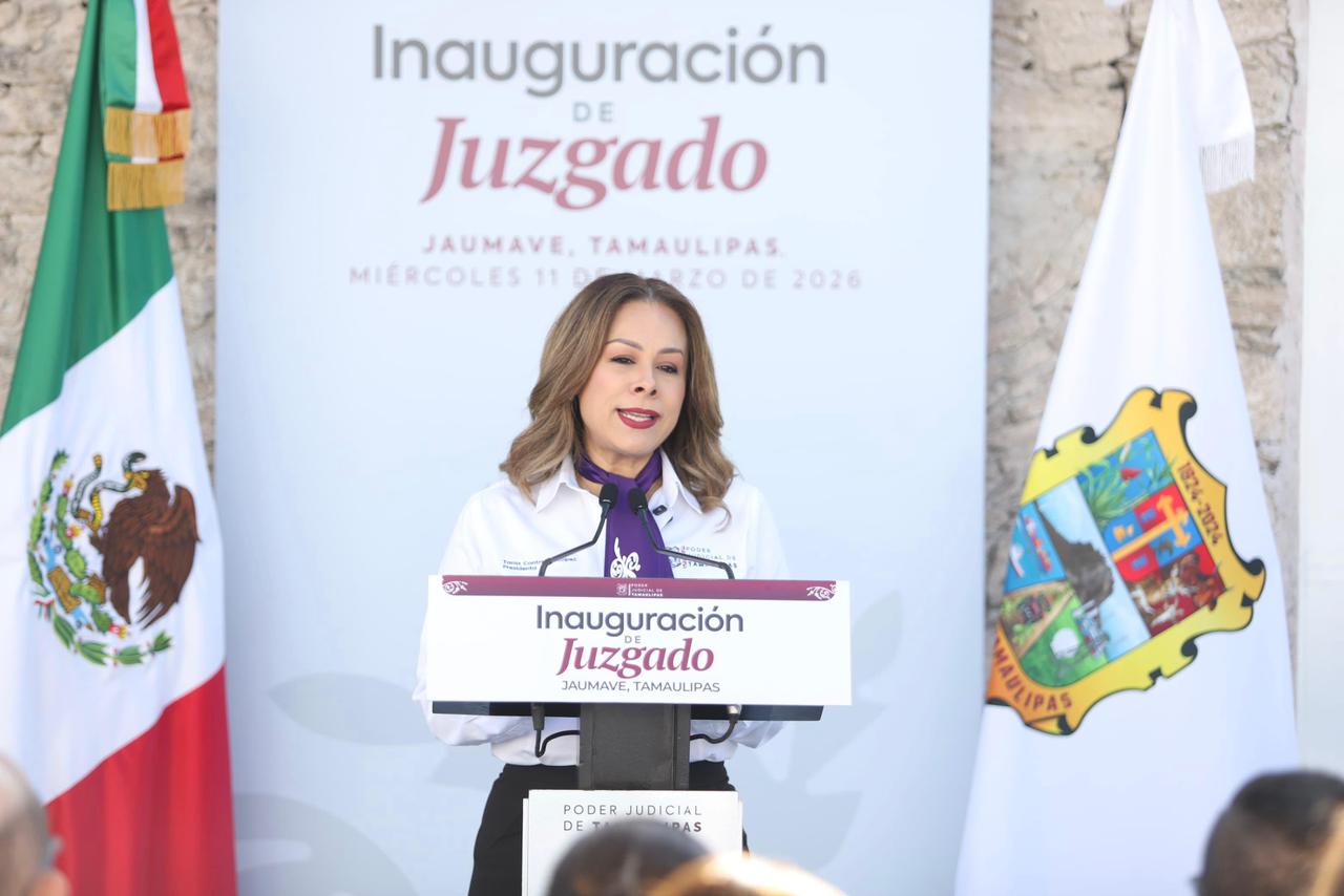 Inaugura Poder Judicial de Tamaulipas nuevas instalaciones del Juzgado en Jaumave