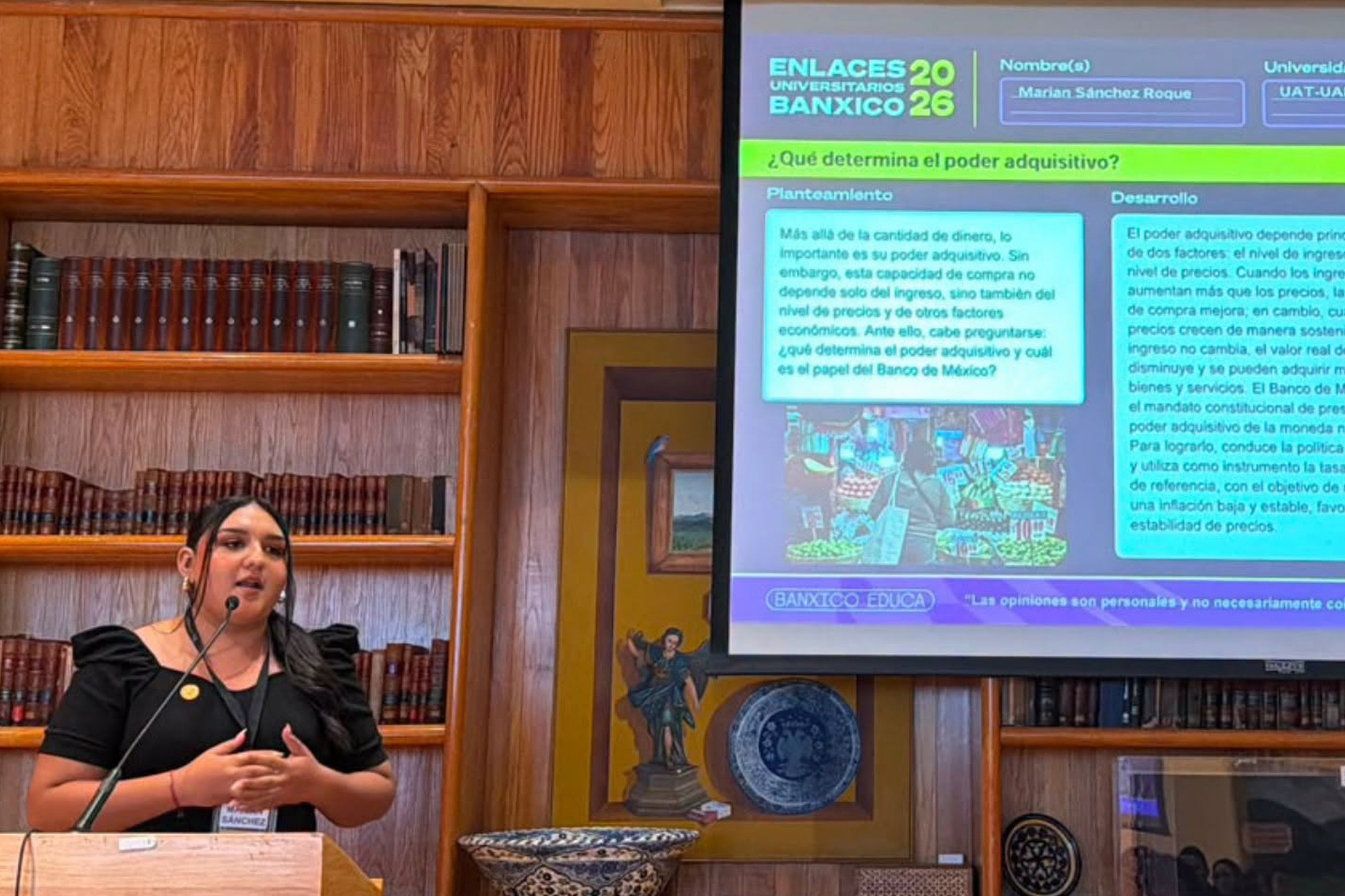 Destaca alumna de la UAT en proyecto de Banxico •	Marian Sánchez, estudiante de la UAM Reynosa Rodhe, representó a la máxima casa de estudios de Tamaulipas en la reunión anual de enlaces universitarios del Banco de México edición 2026.
